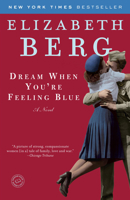 Dream When You're Feeling Blue 0345487540 Book Cover