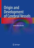 Origin and Development of Cerebral Vessels 3031784359 Book Cover