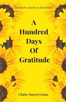 A Hundred Days of Gratitude B09GJKM7L3 Book Cover