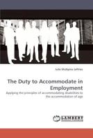 The Duty to Accommodate in Employment 383833065X Book Cover