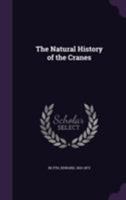 The Natural History of the Cranes 1355519306 Book Cover