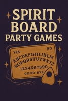 Spirit Board Party Games B0FRSHNT7X Book Cover