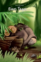 Eines Tages: Eine Geschichte von Freundschaft und Zusammenhalt 3347256360 Book Cover