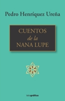 Cuentos de la nana Lupe B08R29DG8D Book Cover