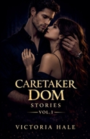 Caretaker Dom Stories Vol.1 B0GPPYVSNW Book Cover