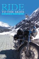 Ride to the Skies 1482811871 Book Cover