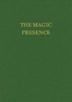 The Magic Presence (Saint Germain Series - Vol 2) 1878891073 Book Cover