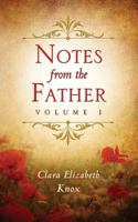Notes from the Father 1514811529 Book Cover