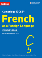 Cambridge Assessment International Education – Cambridge IGCSE® French Student's Book 0008300348 Book Cover