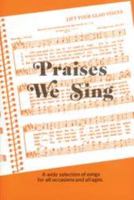 Praises We Sing B001YUIF0C Book Cover