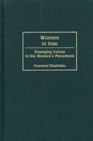 Women in Iran: Emerging Voices in the Women's Movement 0313323453 Book Cover