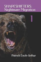 Shapeshifters: Nightmare Migration B0FJ7S7M6K Book Cover