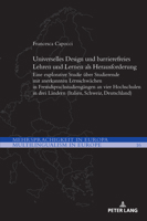 Universelles Design und Barrierefreies Lehren und Lernen Als Herausforderung : Eine Explorative Studie Ueber Studierende Mit Anerkannten Lernschwaechen in Fremdsprachstudiengaengen an Vier Hochschulen 3034364075 Book Cover