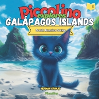 Piccolino Explores - Galápagos Islands - South America Series: South America Series B0F29PQ338 Book Cover