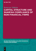 Capital Structure and Shari'ah Compliance of Non-Financial Firms 3110713500 Book Cover