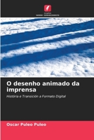 O desenho animado da imprensa: História e Transición a Formato Digital 6205924560 Book Cover