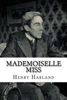 MADEMOISELLE MISS & OTHER (The Decadent consciousness) 1986404404 Book Cover