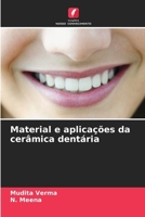 Material e aplicações da cerâmica dentária (Portuguese Edition) 6208358965 Book Cover