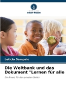 Die Weltbank und das Dokument Lernen für alle 620588576X Book Cover