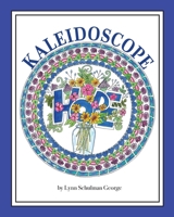 Kaleidoscope Hope 0578348071 Book Cover