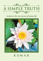 A Simple Truth 1483470431 Book Cover