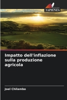 Impatto dell'inflazione sulla produzione agricola (Italian Edition) 620888778X Book Cover