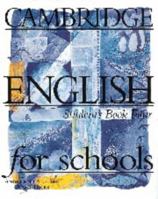 Cambridge English for Schools : Student's Book 4 0521421721 Book Cover
