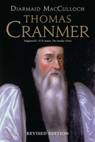 Thomas Cranmer 0300074484 Book Cover