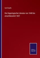 Die Hippologische Literatur Von 1848 Bis Einschliesslich 1857 1166747247 Book Cover