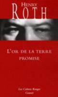 L'Or de la terre promise 224616074X Book Cover