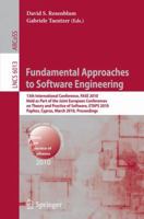 Fundamental Approaches to Software Engineering: 13th International Conference, FASE 2010, Held as Part of the Joint European Conferences on Theory and ... Cyprus, March 20-28, 2010, Proceedings 3642120288 Book Cover