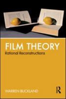 Film Theory: Rational Reconstructions 0415590981 Book Cover