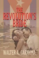 The Revolution's Bride 1612046509 Book Cover