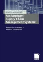 Marktspiegel Supply Chain Management Systeme: Potenziale Konzepte Anbieter Im Vergleich 340912411X Book Cover