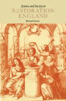 Science and Society in Restoration England 0521296854 Book Cover
