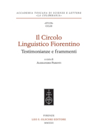 Il Circolo Linguistico Fiorentino: Testimonianze E Frammenti 8822268334 Book Cover