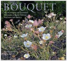 BOUQUET: Wildflowers of the Southwest 0578932490 Book Cover