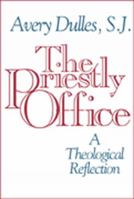The Priestly Office: A Theological Reflection 080913716X Book Cover