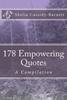 178 Empowering Quotes: A Compilation 1533333068 Book Cover
