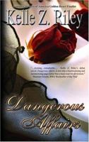 Dangerous Affairs 1590804686 Book Cover