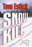 Snow Kill: A Mystery 1885173180 Book Cover