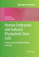 Human Embryonic and Induced Pluripotent Stem Cells: Lineage-Specific Differentiation Protocols 1493958933 Book Cover