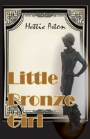 Little Bronze Girl 1782227814 Book Cover