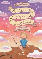 A varinha mágica do violino (Portuguese Edition) B0DPYVTBYD Book Cover