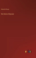 Die kleine Odyssee 3368497200 Book Cover