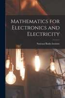 Mathematics for Electronics and Electricity 1013693248 Book Cover