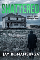 Shattered 0786018771 Book Cover