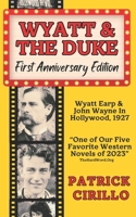 Wyatt and the Duke: The End of an Era, the Beginning of Another B0C12D7NDP Book Cover