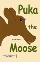 Puka The Moose 0977660818 Book Cover
