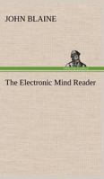 The Electronic Mind Reader B00AGAUXHE Book Cover